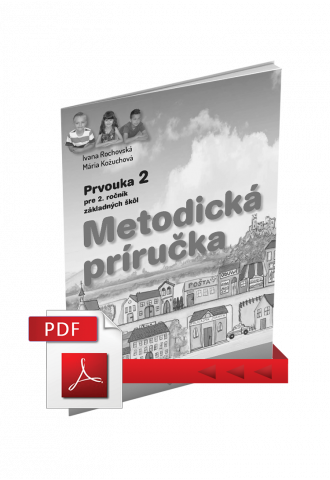 Metodická príručka k učebnici prvouky pre 2. ročník ZŠ  (PDF) Metodická príručka k učebnici prvouky pre 2. ročník ZŠ  (PDF)