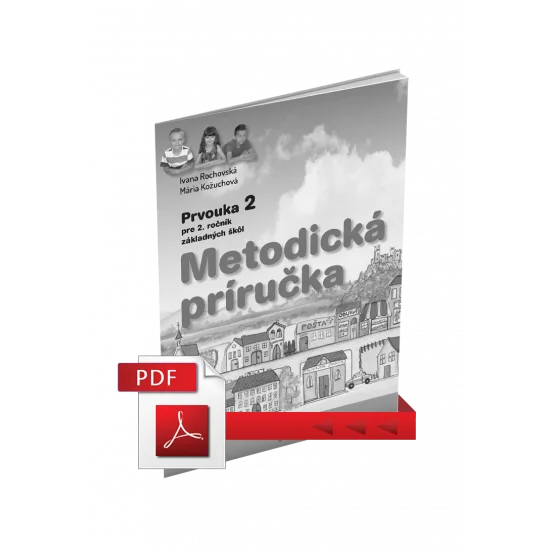 Metodická príručka k učebnici prvouky pre 2. ročník ZŠ  (PDF)