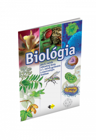 BIOLÓGIA pre 6. ročník základnej školy a 1. ročník gymnázia s osemročným štúdiom