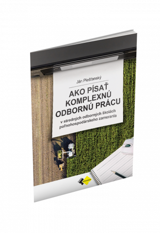 AKO PÍSAŤ KOMPLEXNÚ ODBORNÚ PRÁCU AKO PÍSAŤ KOMPLEXNÚ ODBORNÚ PRÁCU