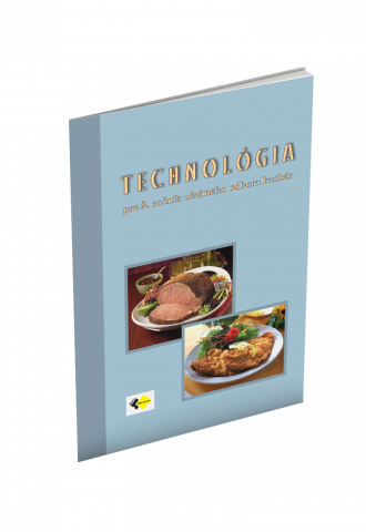 TECHNOLÓGIA pre 2. ročník učebného odboru KUCHÁR   TECHNOLÓGIA pre 2. ročník učebného odboru KUCHÁR