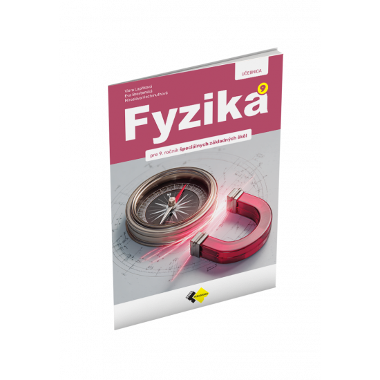 FYZIKA pre 9. ročník špeciálnej základnej školy