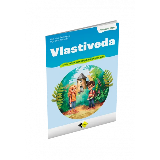 VLASTIVEDA pre 5. ročník špeciálnych základných škôl  – PRACOVNÝ ZOŠIT