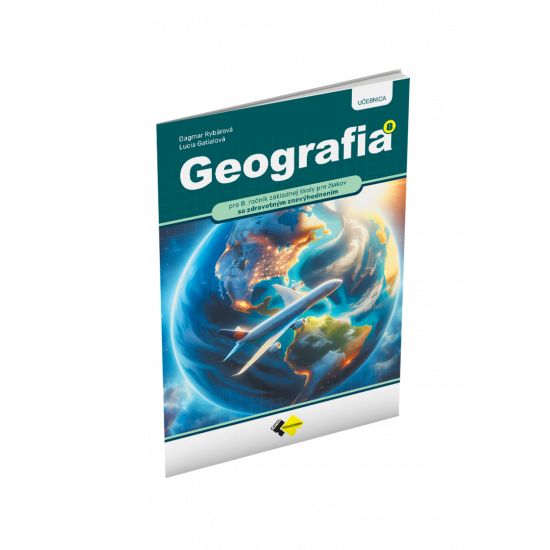 GEOGRAFIA pre 8. ročník základných škôl pre žiakov so zdravotným znevýhodnením – UČEBNICA