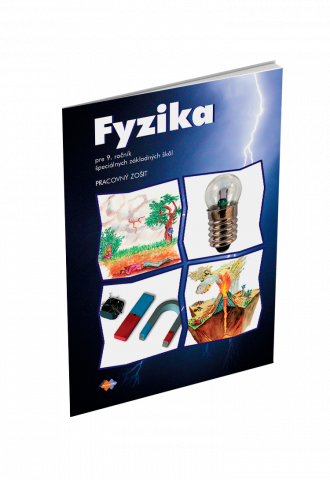 FYZIKA pre 9. ročník špeciálnych základných škôl – PRACOVNÝ ZOŠIT