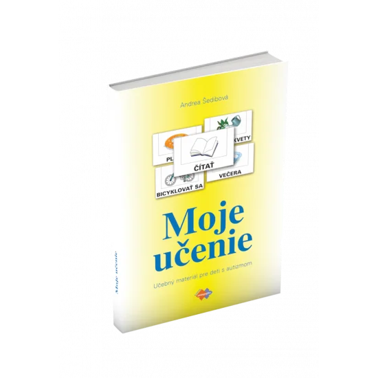 MOJE UČENIE – učebný materiál pre deti s autizmom