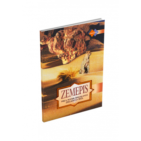 ZEMEPIS (GEOGRAFIA) pre 8. ročník špeciálnych základných škôl ZEMEPIS (GEOGRAFIA) pre 8. ročník špeciálnych základných škôl