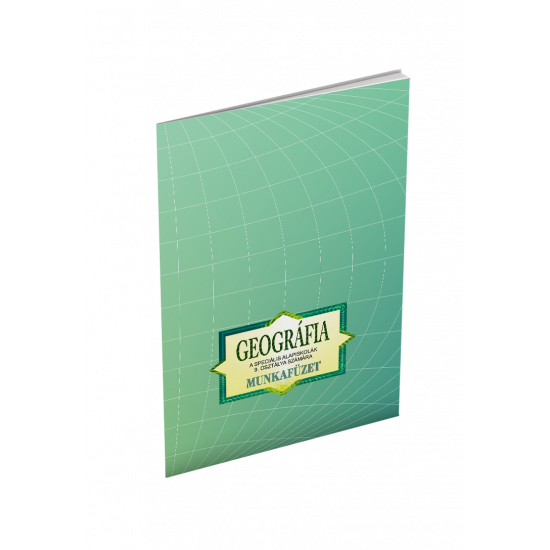 ZEMEPIS (GEOGRAFIA) pre 9. ročník špeciálnych základných škôl s vyučovacím jazykom maďarským – PRACOVNÝ ZOŠIT ZEMEPIS (GEOGRAFIA) pre 9. ročník špeciálnych základných škôl s vyučovacím jazykom maďarským – PRACOVNÝ ZOŠIT