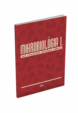 MIKROBIOLÓGIA I pre chemické študijné odbory MIKROBIOLÓGIA I pre chemické študijné odbory