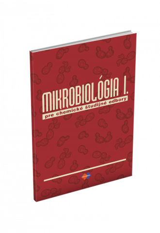 MIKROBIOLÓGIA I pre chemické študijné odbory MIKROBIOLÓGIA I pre chemické študijné odbory