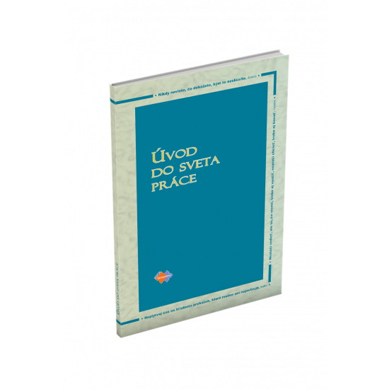 ÚVOD DO SVETA PRÁCE ÚVOD DO SVETA PRÁCE
