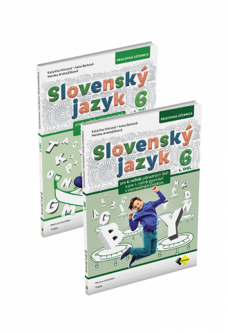 SLOVENSKÝ JAZYK PRE 6. ROČNÍK ZŠ a 1. ROČNÍK OSEMROČNÝCH GYMNÁZIÍ KOMPLET SLOVENSKÝ JAZYK PRE 6. ROČNÍK ZŠ a 1. ROČNÍK OSEMROČNÝCH GYMNÁZIÍ KOMPLET