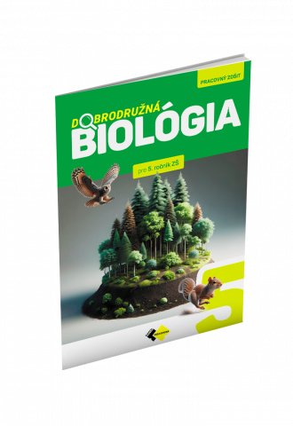 DOBRODRUŽNÁ BIOLÓGIA PRE 5. ROČNÍK ZŠ 