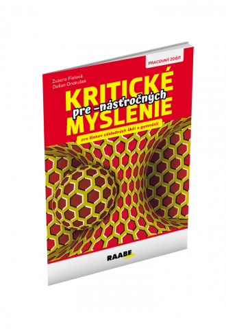 KRITICKÉ MYSLENIE PRE -NÁSŤROČNÝCH