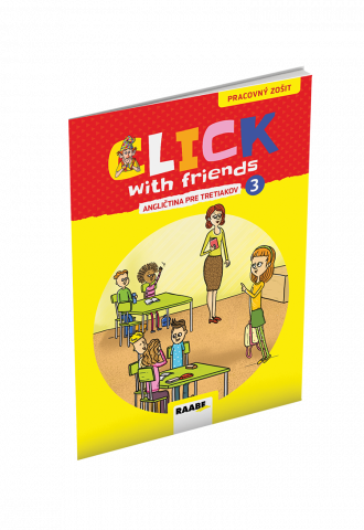 CLICK WITH FRIENDS – ANGLIČTINA PRE TRETIAKOV – PRACOVNÝ ZOŠIT