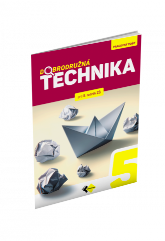 DOBRODRUŽNÁ TECHNIKA PRE 5. ROČNÍK ZŠ