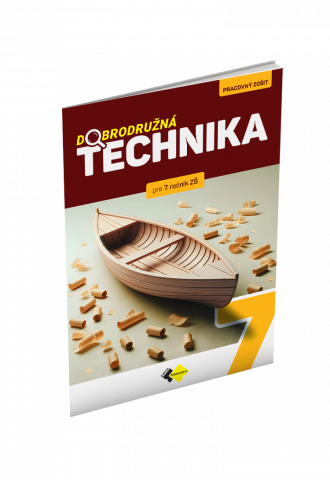 DOBRODRUŽNÁ TECHNIKA PRE 7. ROČNÍK ZŠ DOBRODRUŽNÁ TECHNIKA PRE 7. ROČNÍK ZŠ