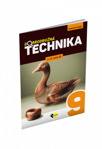 DOBRODRUŽNÁ TECHNIKA PRE 9. ROČNÍK ZŠ
