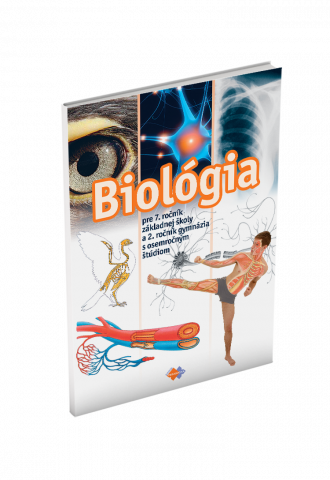 BIOLÓGIA pre 7. ročník základnej školy a 2. ročník gymnázia s osemročným štúdiom BIOLÓGIA pre 7. ročník základnej školy a 2. ročník gymnázia s osemročným štúdiom