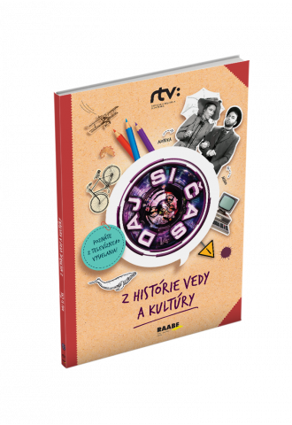 DAJ SI ČAS I. – Z HISTÓRIE VEDY A KULTÚRY