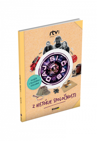 DAJ SI ČAS II. – Z HISTÓRIE SPOLOČNOSTI