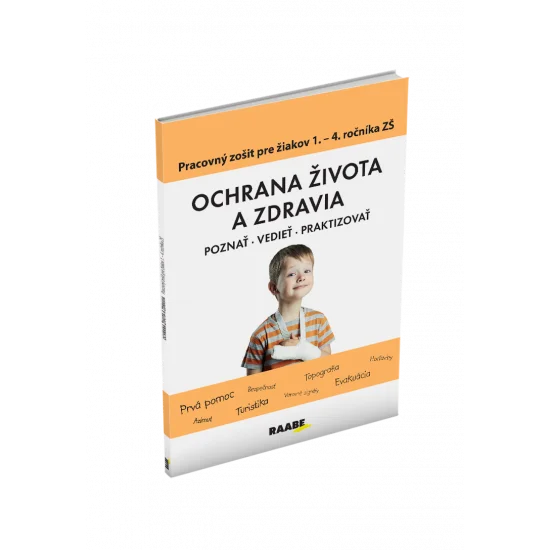 OCHRANA ŽIVOTA A ZDRAVIA PRE 1. – 4. ROČNÍK ZŠ OCHRANA ŽIVOTA A ZDRAVIA PRE 1. – 4. ROČNÍK ZŠ