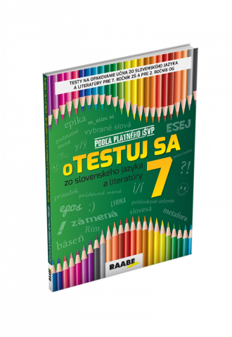 oTESTUJ SA ZO SLOVENSKÉHO JAZYKA A LITERATÚRY 7