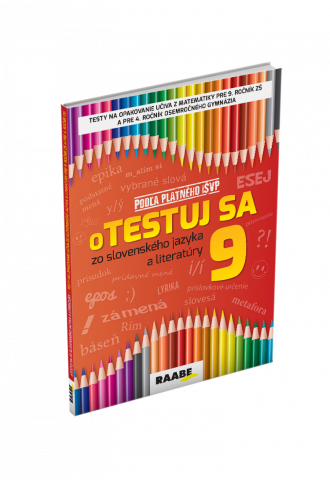 oTESTUJ SA ZO SLOVENSKÉHO JAZYKA A LITERATÚRY 9