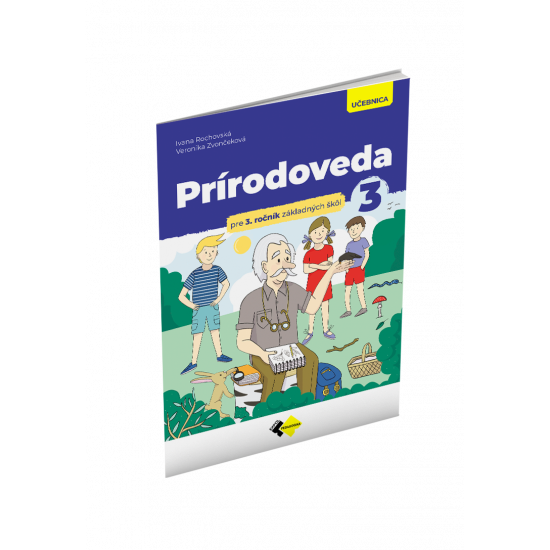 PRÍRODOVEDA pre 3. ročník ZŠ – UČEBNICA