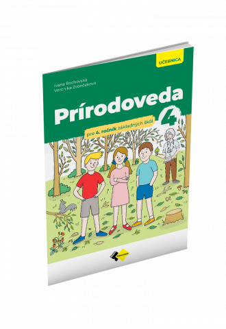 PRÍRODOVEDA pre 4. ročník ZŠ – UČEBNICA PRÍRODOVEDA pre 4. ročník ZŠ – UČEBNICA