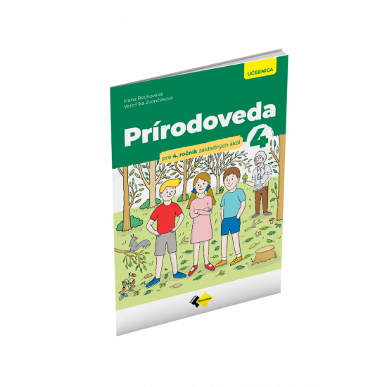 PRÍRODOVEDA pre 4. ročník ZŠ – UČEBNICA