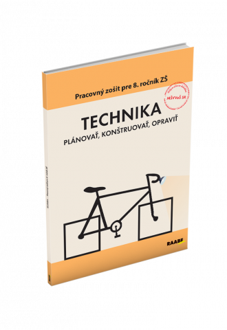 TECHNIKA PRE 8. ROČNÍK ZŠ TECHNIKA PRE 8. ROČNÍK ZŠ